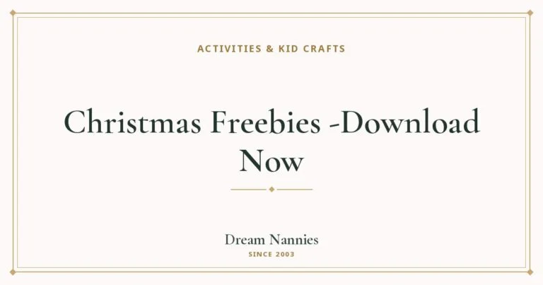 Dream Nannies blog title card: Christmas Freebies -Download Now