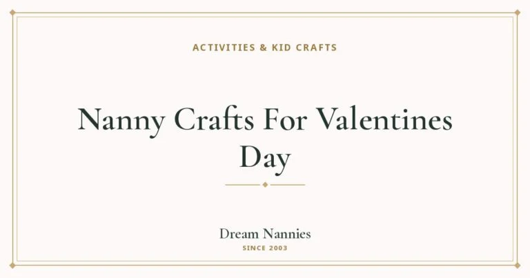 Dream Nannies blog title card: Nanny Crafts For Valentines Day