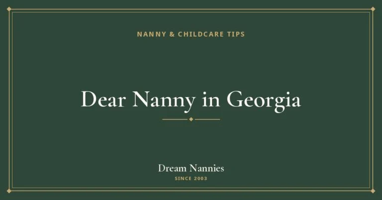 Dream Nannies blog title card: Dear Nanny in Georgia