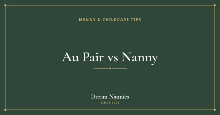 Dream Nannies blog title card: Au Pair vs Nanny