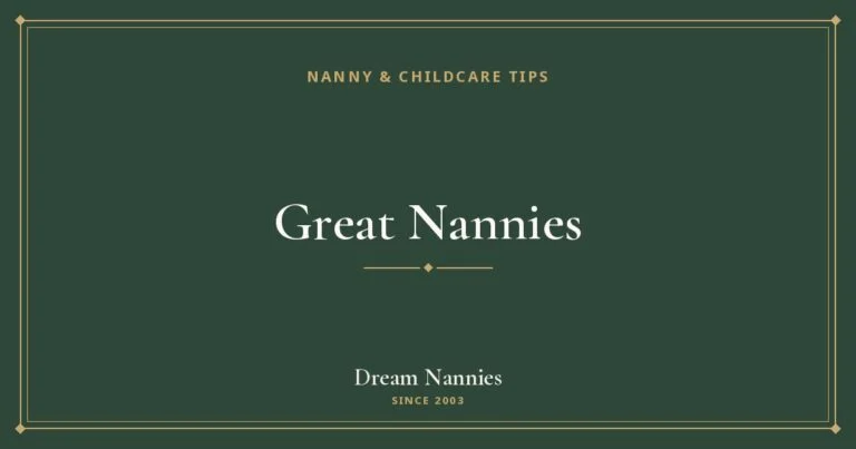 Dream Nannies blog title card: Great Nannies