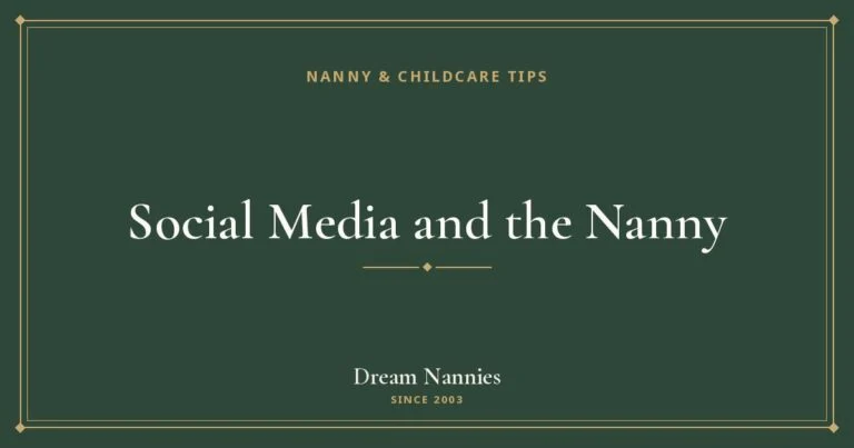 Dream Nannies blog title card: Social Media and the Nanny
