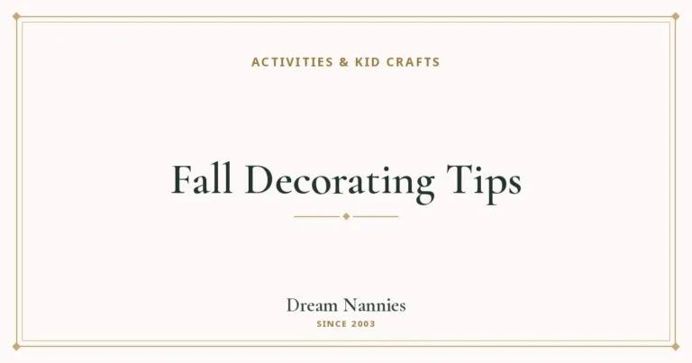 Dream Nannies blog title card: Fall Decorating Tips