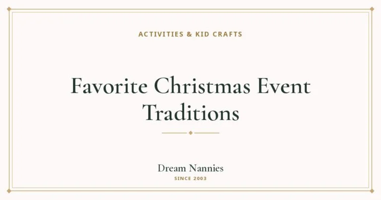 Dream Nannies blog title card: Favorite Christmas Event Traditions