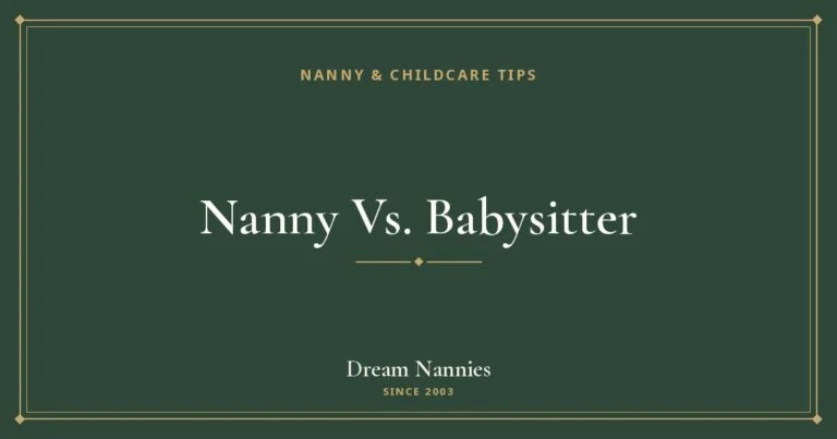 Dream Nannies blog title card: Nanny Vs. Babysitter