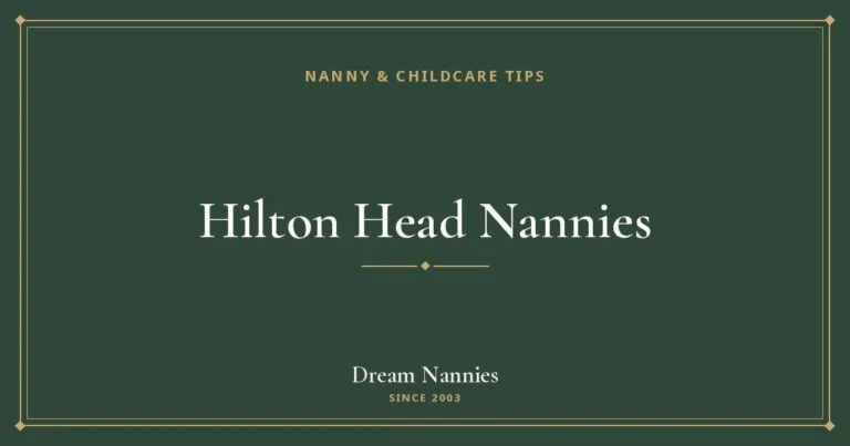 Dream Nannies blog title card: Hilton Head Nannies